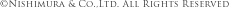 &copy;Nishimura & Co.,Ltd. All Rights Reserved